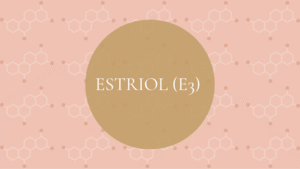 Estriol (E3)
