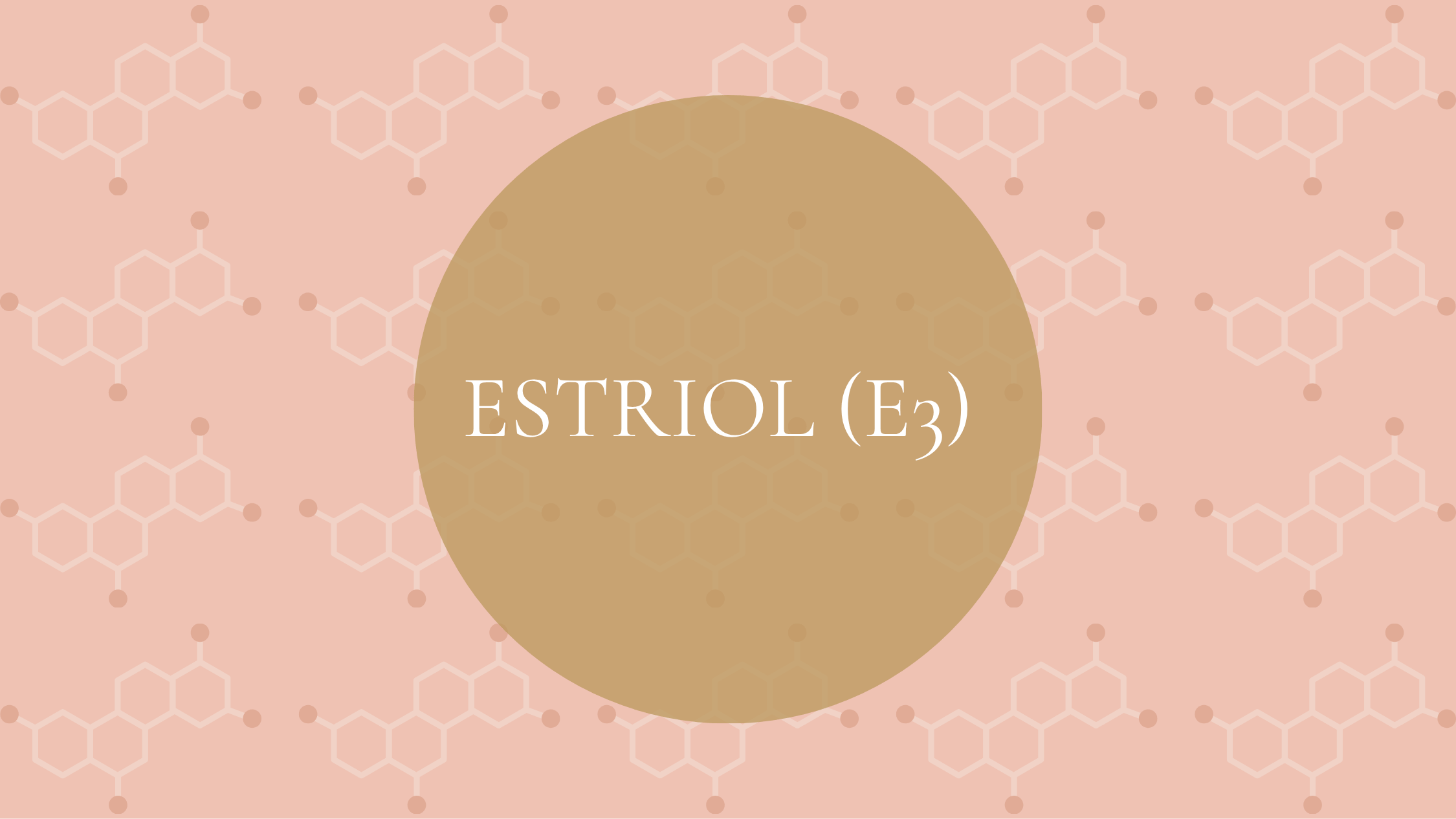 Estriol (E3)